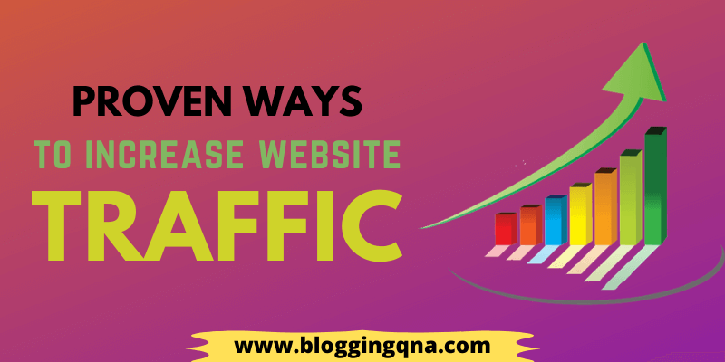 proven ways to increase website traffic