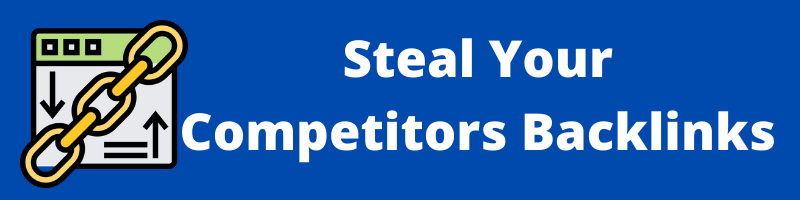 steal your competitors backlinks