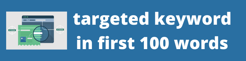 targeted keyword in first 100 words