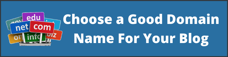 Choose-A-Good-Domain-Name-For-Your-Blog