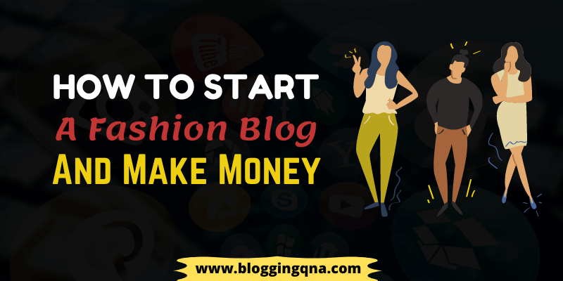 how to start a fashion blog