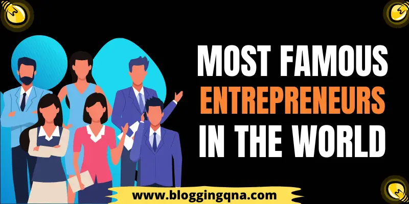 Famous Entrepreneurs